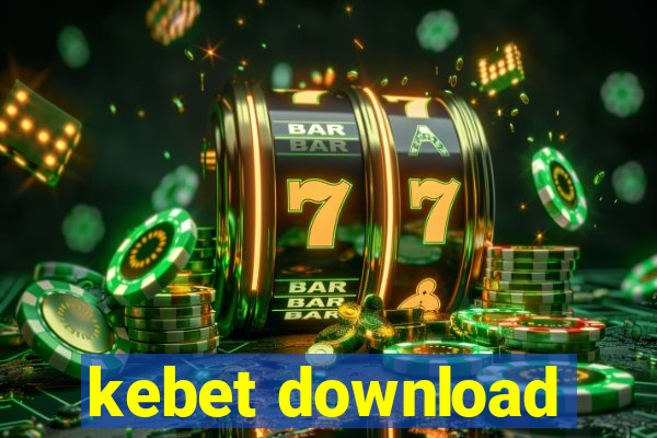 kebet download